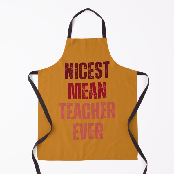 Item preview, nicest mean teacher ever designed and sold by artprintschabab.
