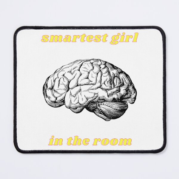 Item preview, Smartest Girl in the Room (Brain) 1 designed and sold by MerchQuiTue.