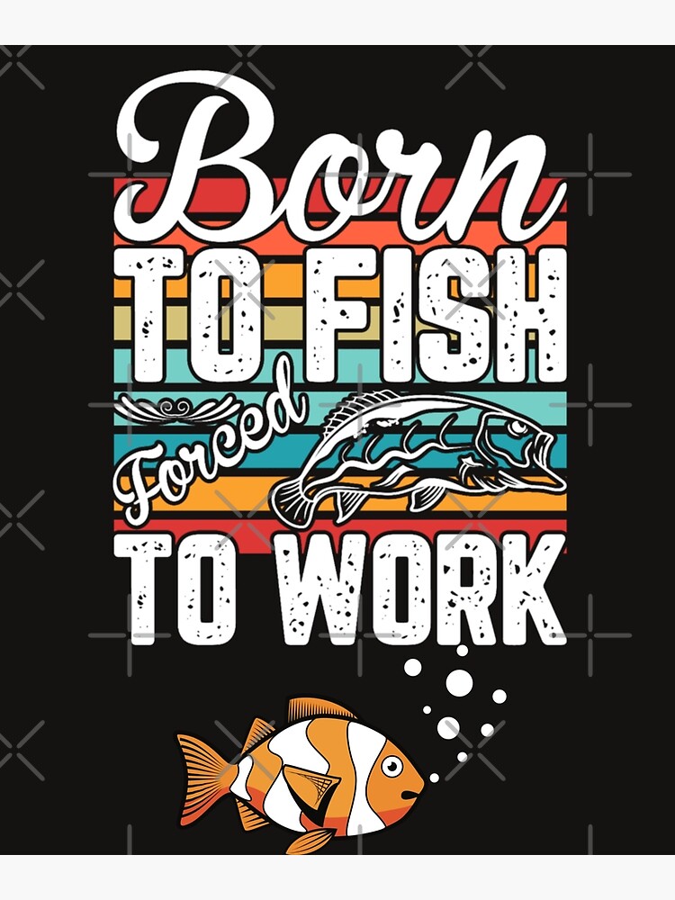 Born To Fish | Poster