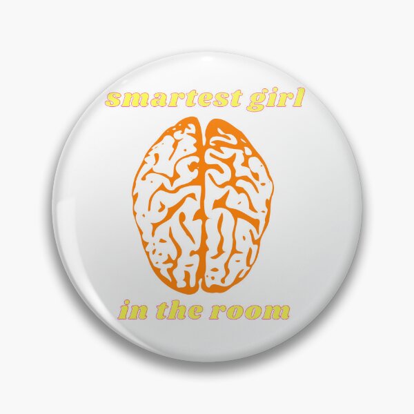 Item preview, Smartest Girl in the Room (Brain) 3 designed and sold by MerchQuiTue.