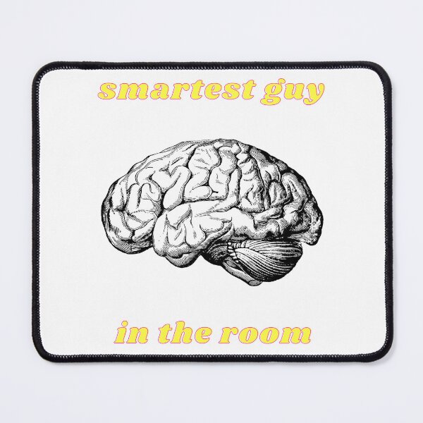 Item preview, Smartest Guy in the Room (Brain) 1 designed and sold by MerchQuiTue.