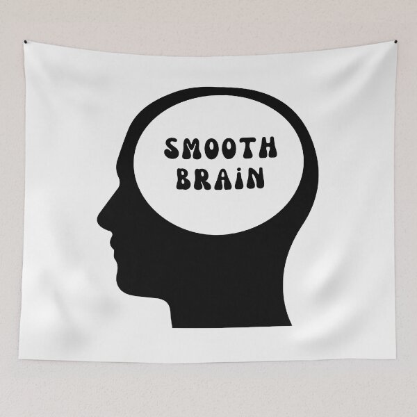 Item preview, Smooth Brain - Black designed and sold by tinks-ts.