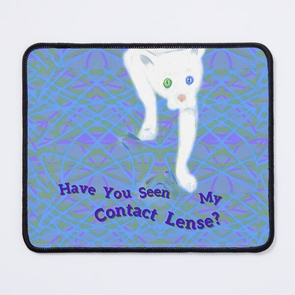 Item preview, Have You Seen My Contact White Cat designed and sold by IvaRenee.