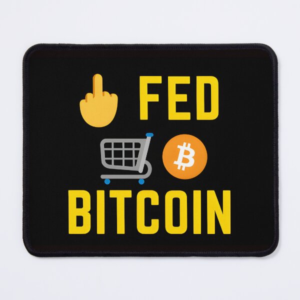 Item preview, Fed Who? It's Bitcoin Time: The Crypto Revolution designed and sold by RafaelVanti.