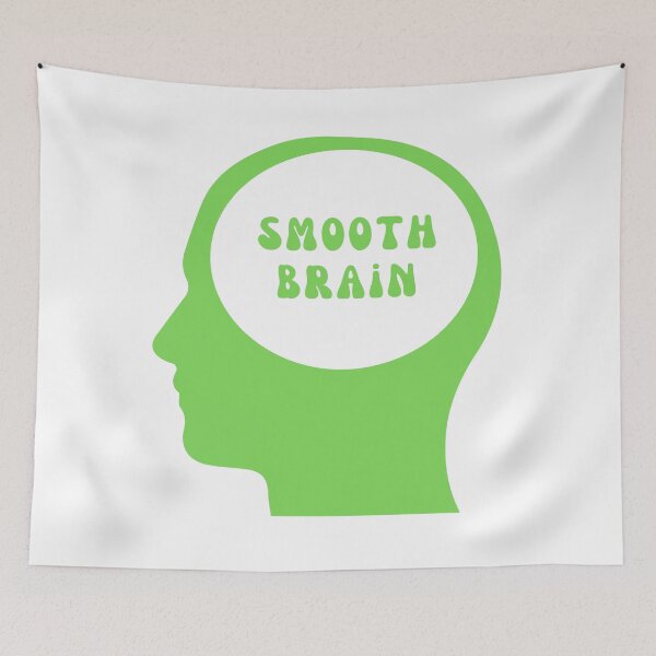 Item preview, Smooth Brain - Green designed and sold by tinks-ts.