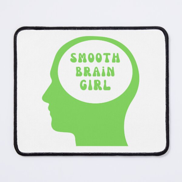 Item preview, Smooth Brain Girl - Green designed and sold by tinks-ts.