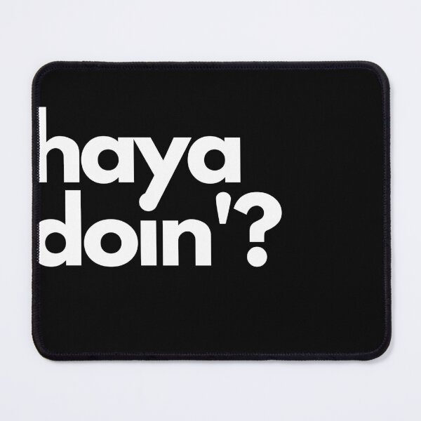 Item preview, Casual "Haya Doin'?" Text Print T-Shirt Design designed and sold by imaginariumlab.