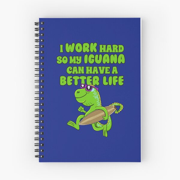 Item preview, i work hard so my iguana can have a better life designed and sold by ImaginarStore.