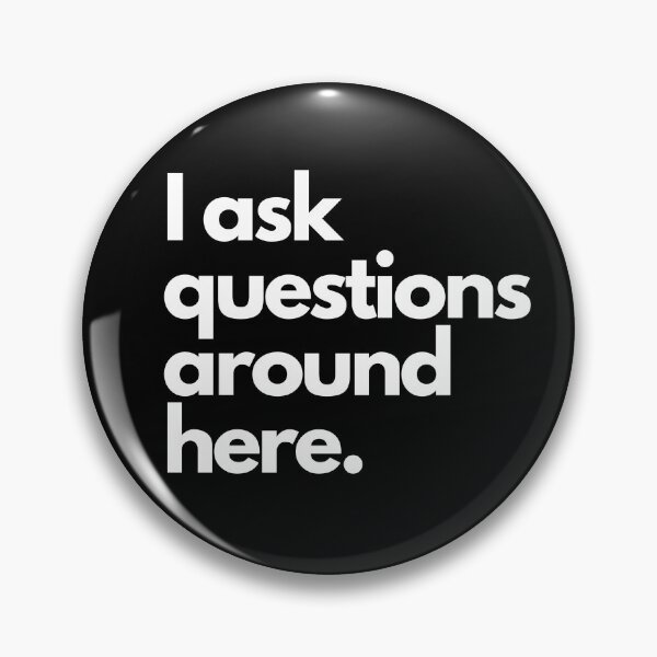 Item preview, Bold "I Ask Questions Around Here?" Text Print T-Shirt Design designed and sold by imaginariumlab.