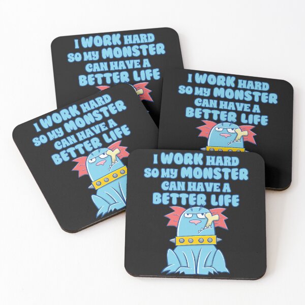 Item preview, i work hard so my monster can have a better life : i feel like a monster designed and sold by ImaginarStore.