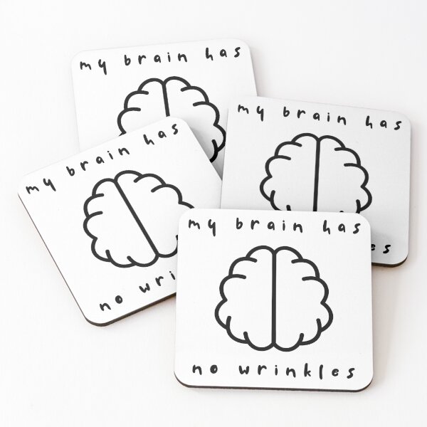 Item preview, my brain has no wrinkles designed and sold by tinks-ts.
