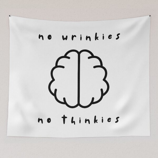 Item preview, no wrinkies no thinkies  designed and sold by tinks-ts.