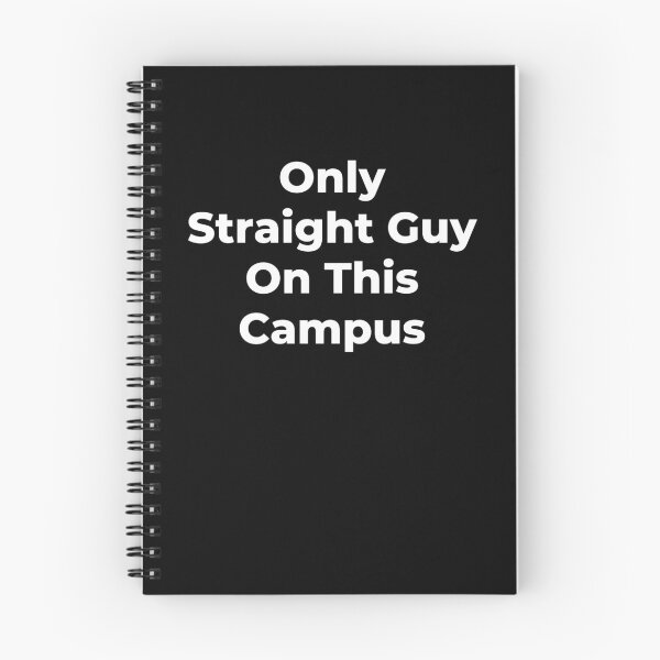 Item preview, Only Straight Guy On This Campus - White Text designed and sold by TheKnightWriter.