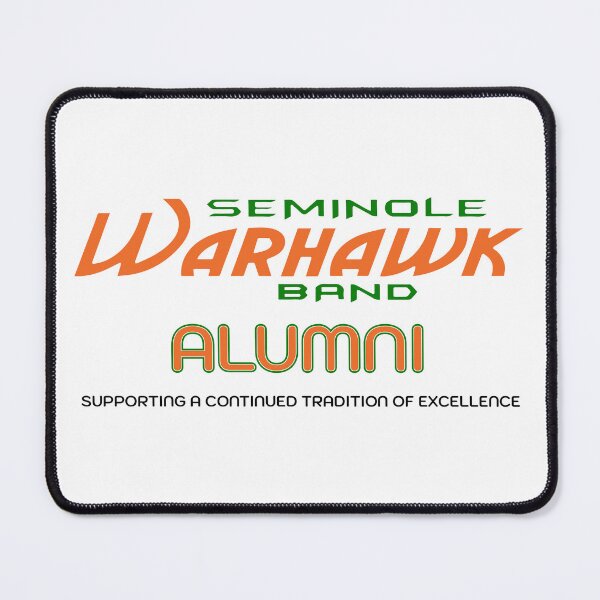 Item preview, Seminole Warhawk Band Alumni designed and sold by jackfrowland.