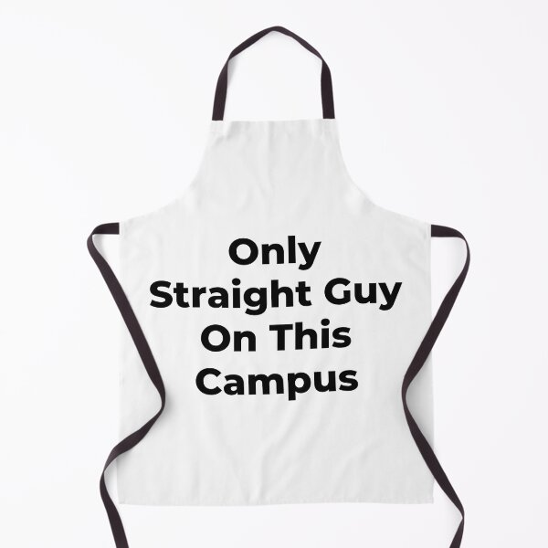 Item preview, Only Straight Guy On This Campus - Black Text designed and sold by TheKnightWriter.