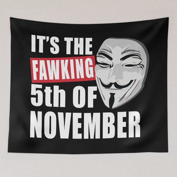 Item preview,  It's The Fawking 5th of November designed and sold by TaraGbear.