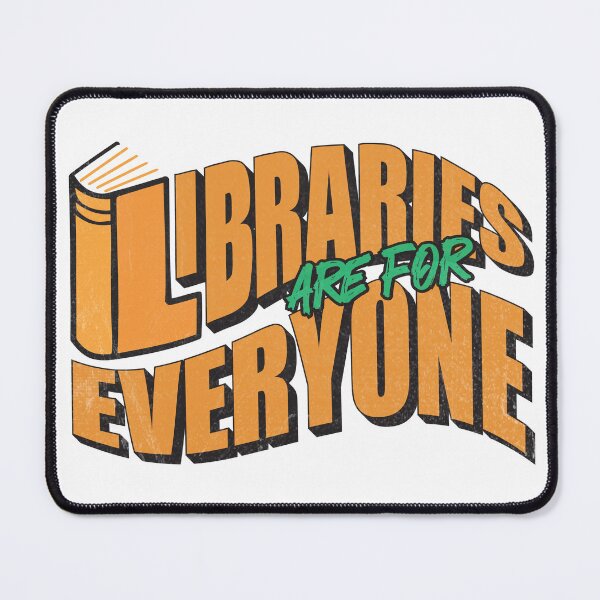 Item preview, Libraries Are For Everyone Librarian Reader Book Lover T-Shirt designed and sold by Kummy Bear Shop.