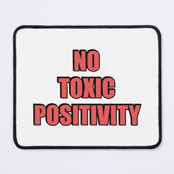 Item preview, No Toxic Positivity - all feelings are valid designed and sold by Inspirationmotivation.