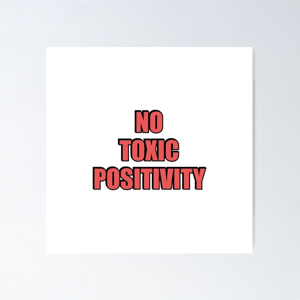 Non-toxic positivity
