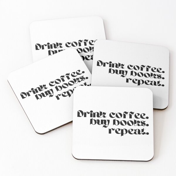 Item preview, Drink coffee, buy books. Repeat. designed and sold by Gwendesigns.