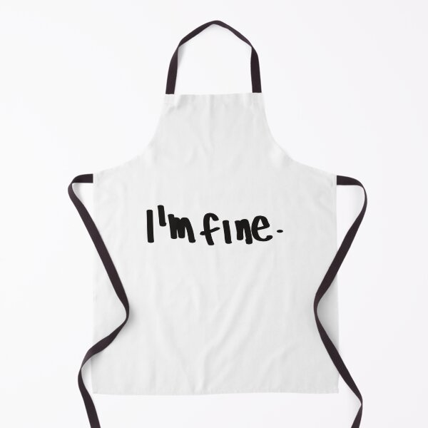 Item preview, I'm Fine. Funny Quote designed and sold by Wolphie.
