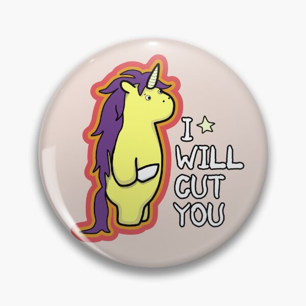 Item preview, I Will Cut You - Stabby Stab The Unicorn designed and sold by ViewerEqualsPhoton.