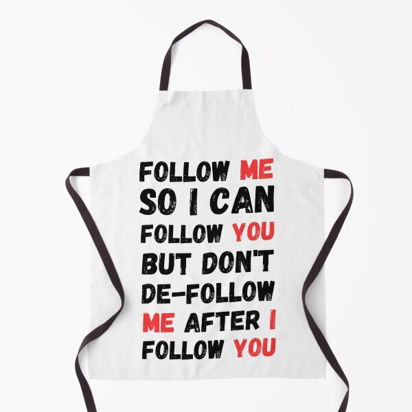 Item preview, Follow Me So I Can Follow You designed and sold by Hiremeamerica.