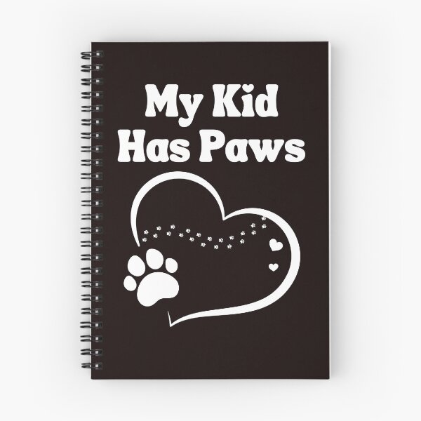 Item preview, Funny My Kid Has Paws Dog Mom Cat Dad Puppy Kitten designed and sold by MagicSD Designs.
