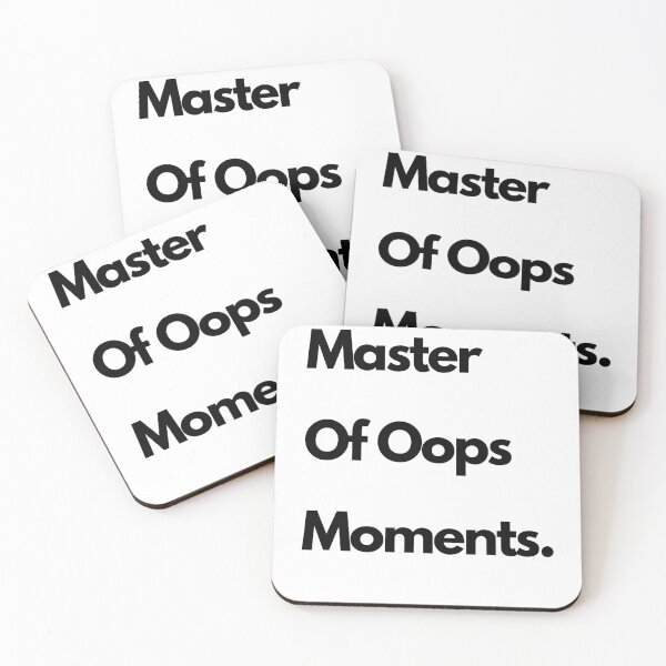 Item preview, Master of Oops Moments. designed and sold by pol255.