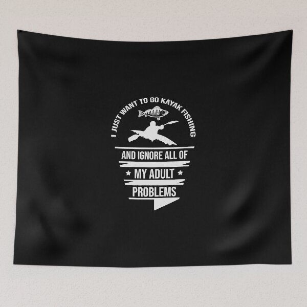 Item preview, Kayak kayak fishing problems ignore lake gift designed and sold by ZoraMcalister.