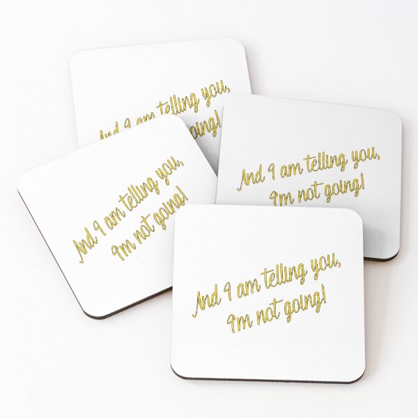 Item preview, And I Am Telling You designed and sold by JayePaine.