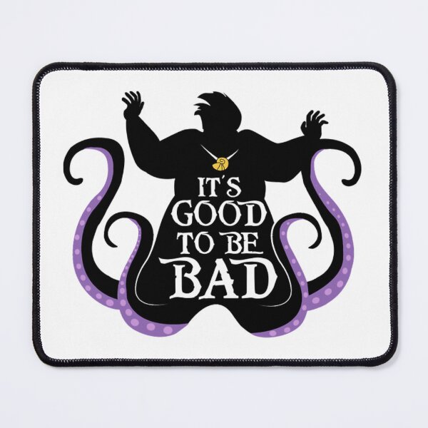Item preview, Its Good to be Bad  designed and sold by WalSaue.