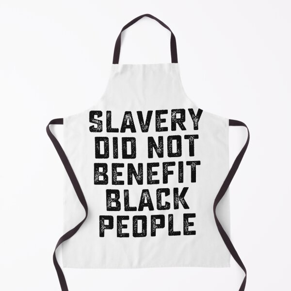 Item preview, Slavery Did Not Benefit Black People designed and sold by DesignMacy.