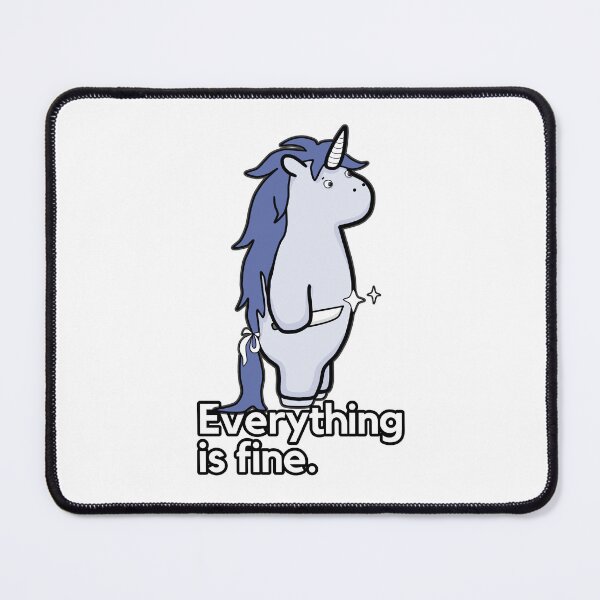 Item preview, Everything Is Fine - Sarcastic Stabby The Unicorn designed and sold by ViewerEqualsPhoton.