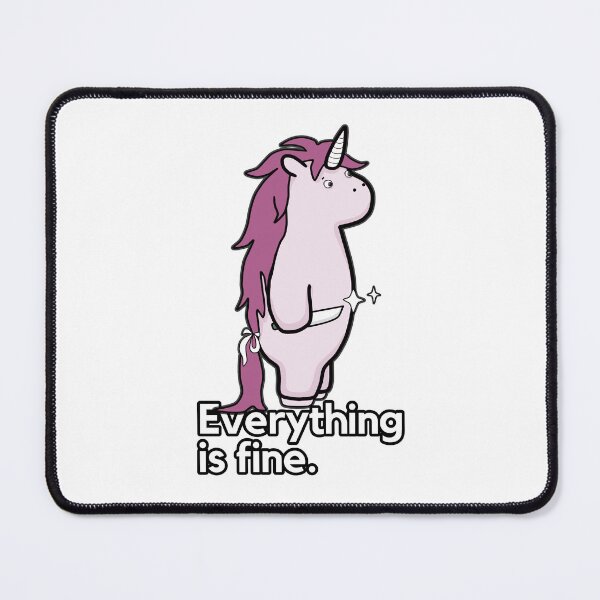 Item preview, Everything Is Fine - Sarcastic Stabby The Unicorn designed and sold by ViewerEqualsPhoton.