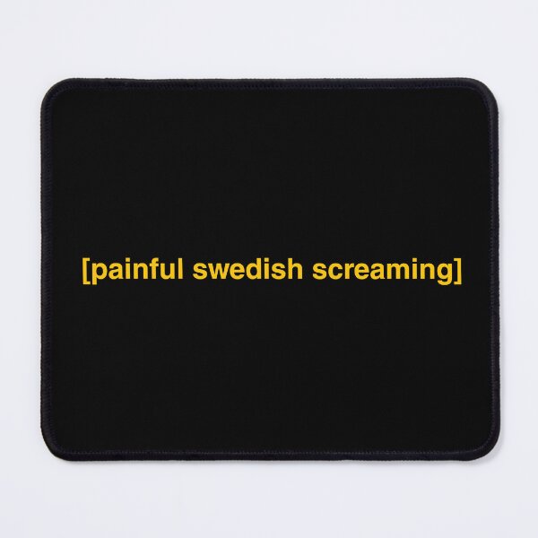 Item preview, Painful Swedish Screaming Meme designed and sold by Shivangi Javkar.