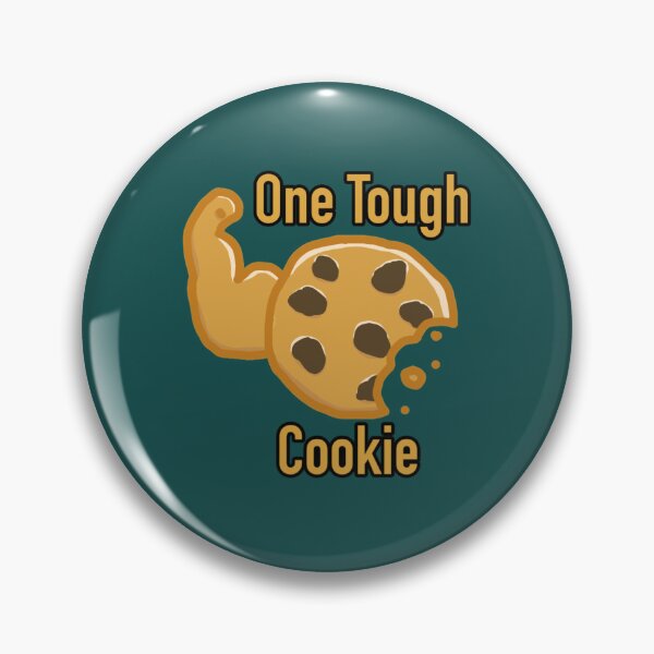 Item preview, One Tough Cookie designed and sold by tinhoadva.