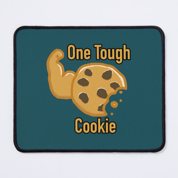 Item preview, One Tough Cookie designed and sold by tinhoadva.