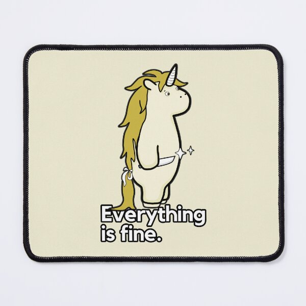 Item preview, Everything Is Fine - Sarcastic Stabby The Unicorn designed and sold by ViewerEqualsPhoton.