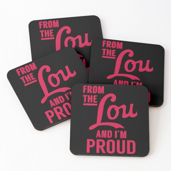 Item preview, From the Lou and I_m Proud designed and sold by MyrickBridgette.
