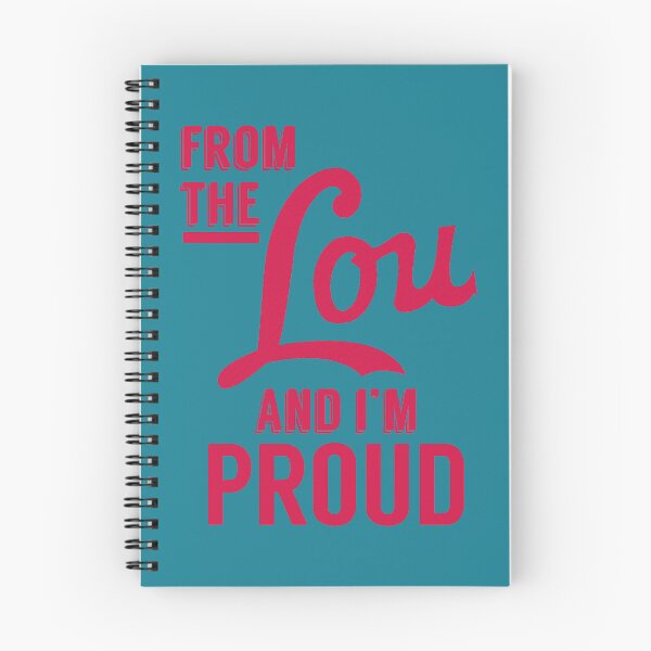 Item preview, From the Lou and I_m Proud designed and sold by MyrickBridgette.