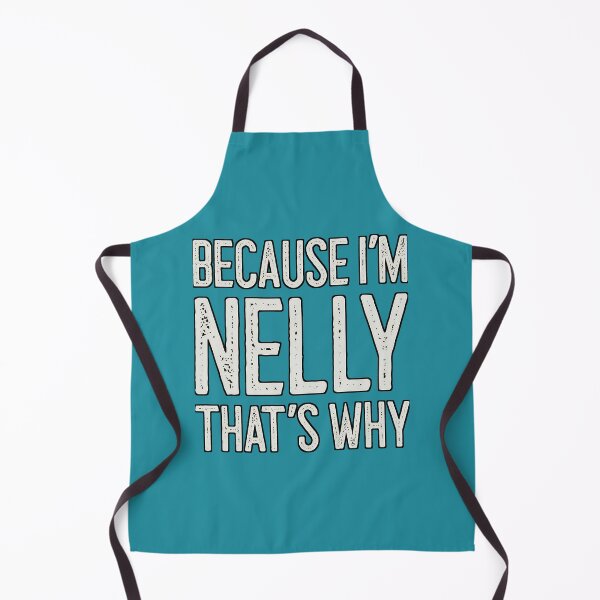Item preview, Because I’m Nelly designed and sold by MyrickBridgette.