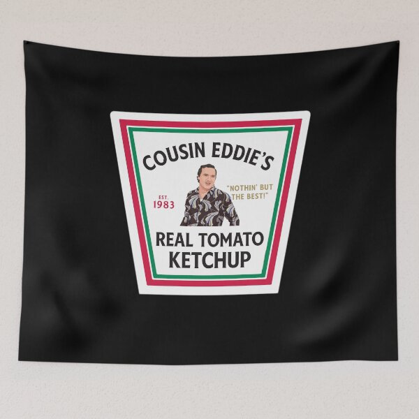 Item preview, Cousin Eddie's Real Tomato Ketchup - Est. 1983 designed and sold by Primotees.