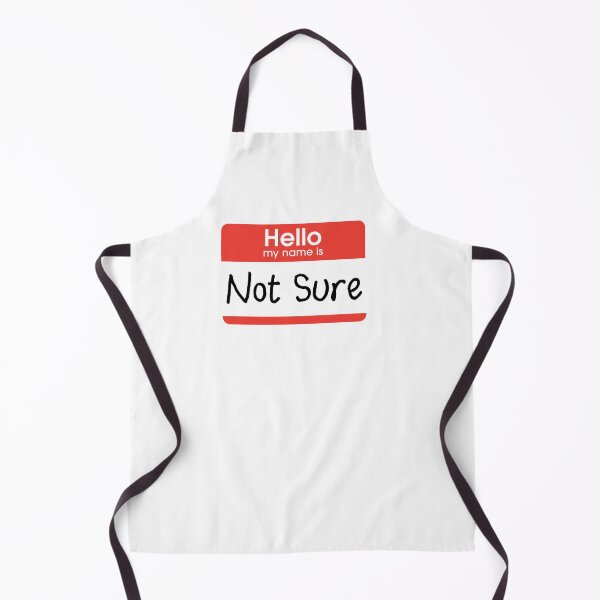 Item preview, Hello My Name Is Not Sure designed and sold by barrelroll909.