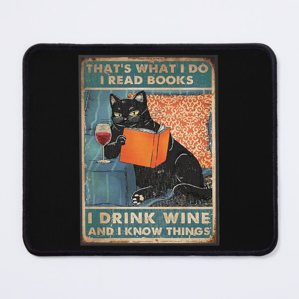 Item preview, That's what i do I read books I drink wine and I know things  Metal Print 	 designed and sold by yytrcllxae46.