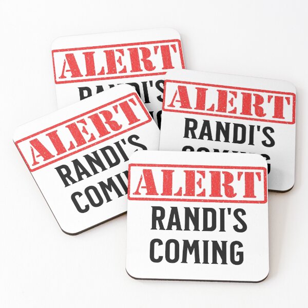 Item preview, ALERT Randi's Coming designed and sold by Crapscouture.