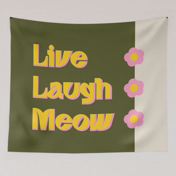 Item preview, Live Laugh Meow designed and sold by sabinako.