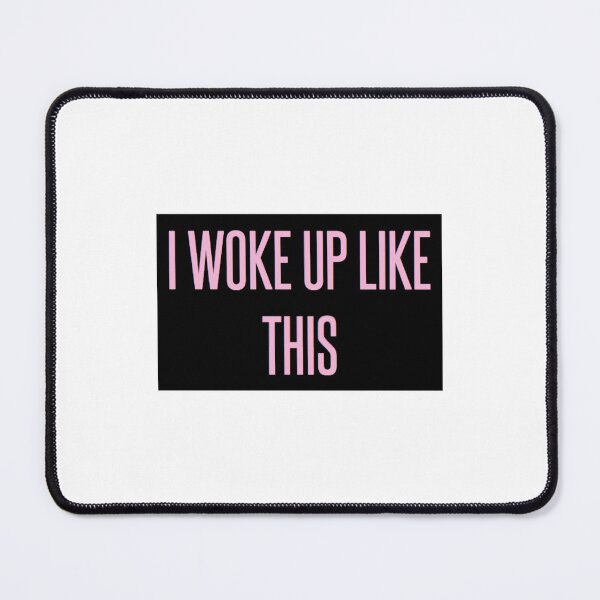 Item preview, I Woke Up Like This designed and sold by E7CLOTHINGS.