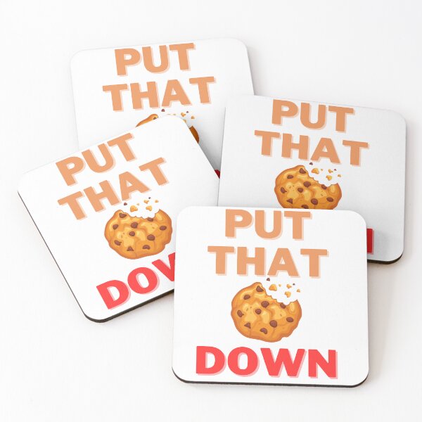 Item preview, Put That Cookie Down designed and sold by barrelroll909.