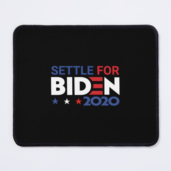 Item preview, Settle for Biden 2020 	 Essential 		 designed and sold by nstyfsywvm31.